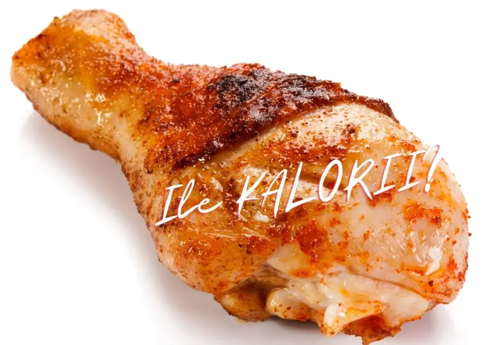 Ile kcal ma pieczone udko z kurczaka? Sprawdź, co musisz wiedzieć!